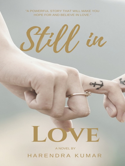Title details for Still in Love by Harendra Kumar - Available